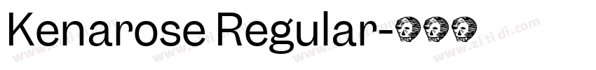 Kenarose Regular字体转换
